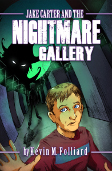 Jake Carter & the Nightmare Gallery